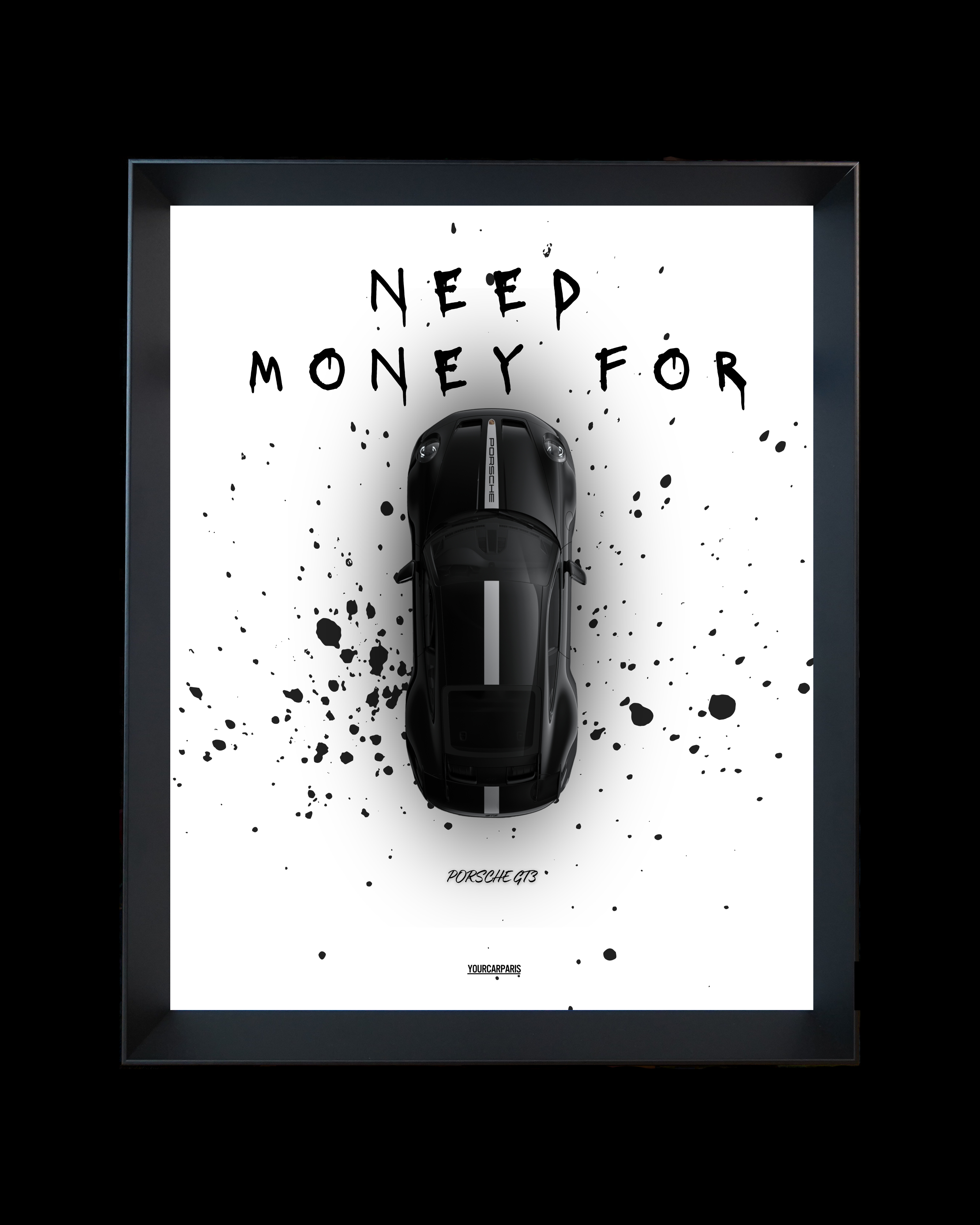 NEED MONEY FOR / 1 OF 99